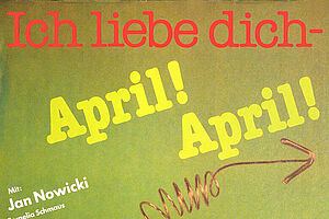 Filmplakat zu "Ich liebe dich - April! April!"